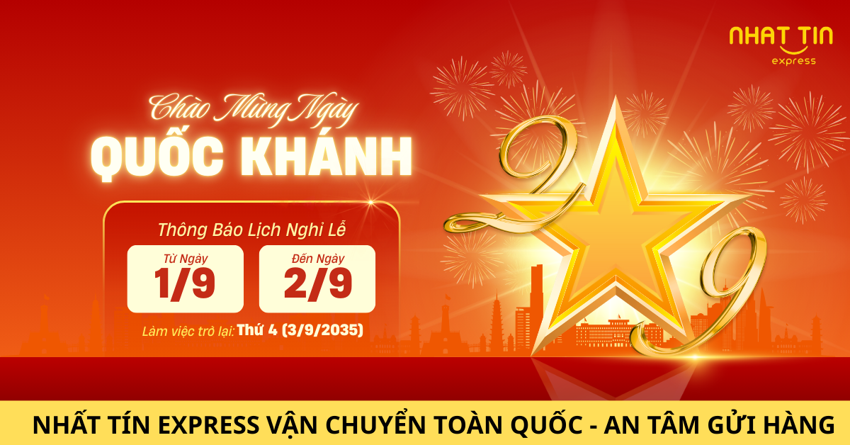 Thông báo lịch nghỉ Lễ Quốc Khánh 02/09/2025 tại Nhất Tín Express